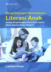 Pengembangan Kemampuan Literasi Anak