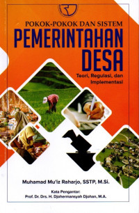 Pokok-Pokok dan Sistem Pemerintahan Desa: Teori, Regulasi, dan Implementasi