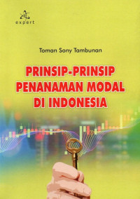 Prinsip-Prinsip Penanaman Modal di Indonesia