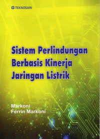 Sistem Perlindungan Berbasis Kinerja Jaringan Listrik