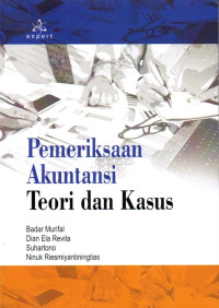 Pemeriksaan Akuntansi:Teori Dan Kasus