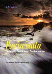 Pariwisata: Perspektif Komunikasi Pembangunan