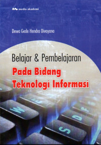 Belajar & Pembelajaran Pada Bidang Teknologi Informasi