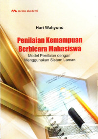 Penilaian Kemampuan Berbicara Mahasiswa: Model Penilaian Dengan Menggunakan Sistem Laman