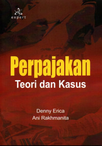 Perpajakan: Teori Dan Kasus