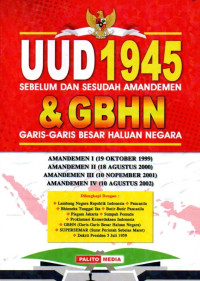 UUD 1945 Sebelum Dan Sesudah Amandemen & GBHN