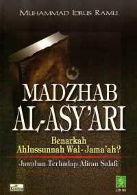 Madzhab Al-Asy'ari Benarkah Ahlussunnah Wal-Jama'ah? Jawabn Terhadap Aliran Salafi