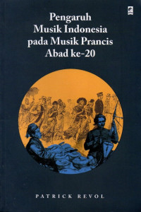 Pengaruh Musik Indonesia Pada Musik Prancis Abad Ke 20