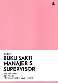 Buku Sakti Manajer & Supervisor