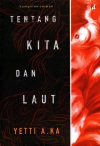 Tentang Kita Dan Laut