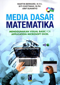 Media Dasar Matematika: Menggunakan Visual Basic For Application Microsoft Excel