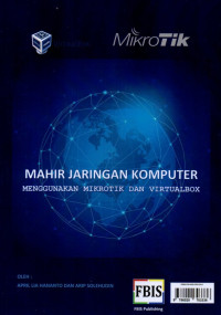 Mahir Jaringan Komputer Menggunakan Mikrotik Dan Virtualbox