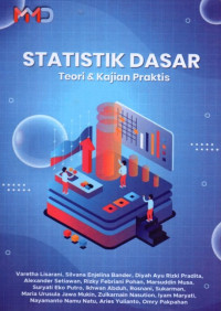 Statistik Dasar Teori & Kajian Praktis