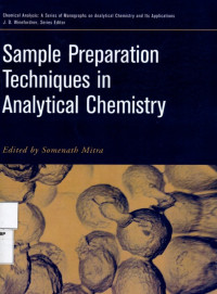 Sample Preparation Techniques in Analytical Chemistry (Volume 162)