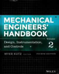 Mechanical Engineers' Handbook: Design, Instrumentation, and Controls  Volume 2