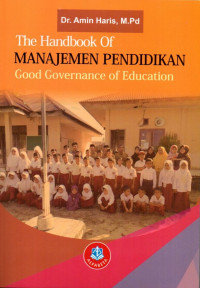 The Handbook Of Manajemen Pendidikan Good Governance of Education