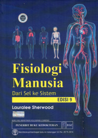 Fisiologi Manusia: Dari Sel Ke Sistem