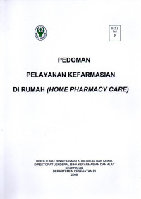 Pedoman Pelayanan Kefarmasian Di Rumah ((HOME PHARMACY CARE)