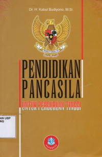 Pendidikan Pancasila Untuk Perguruan Tinggi