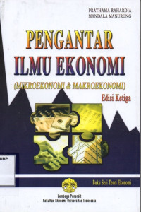 Pengantar Ilmu Ekonomi: Mikroekonomi dan Makroekonomi