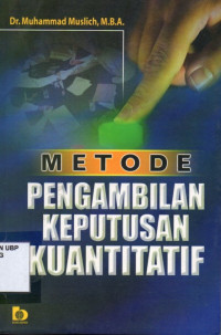 Metode Pengambilan Keputusan Kuantitatif