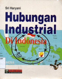 Hubungan Industrial di Indonesia