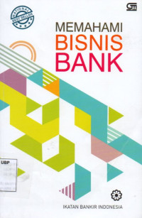 Memahami Bisnis Bank