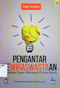 Pengantar Kewiraswastaan: Kerangka Dasar Memasuki Dunia Bisnis