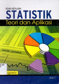 Statistik Teori dan Aplikasi Jilid 1