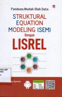 Panduan Mudah Olah Data Struktural Equation Modeling (SEM) Dengan Lisrel