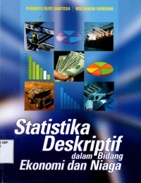 Statistika Deskriptif Dalam Bidang Ekonomi Dan Niaga