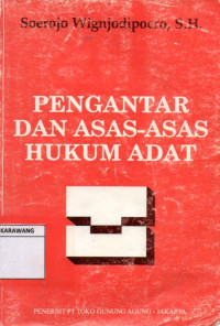 Pengantar dan Asas-asas Hukum Adat