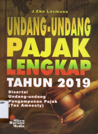 Undang-undang Pajak Lengkap Tahun 2019