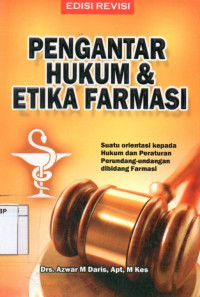 Pengantar Hukum & Etika Farmasi