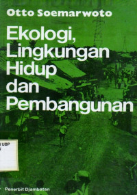 Ekologi, Lingkungan Hidup dan Pembangunan