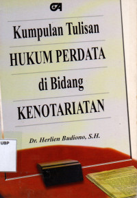 Kumpulan Tulisan Huku Perdata di Bidang Kenotariatan