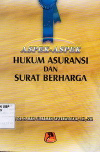 Aspek-aspek Hukum Asuransi dan Surat Berharga