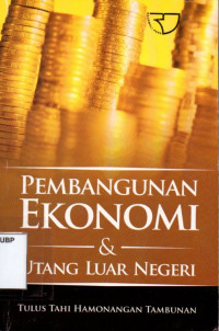 Pembangunan Ekonomi dan Utang Luar Negeri