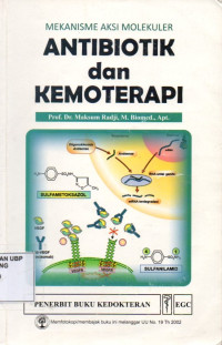 Mekanisme Aksi Molekur Antibiotik dan Kemoterapi