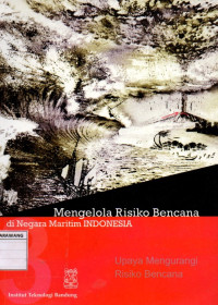 Mengelola Risiko Bencana di Negara Maritim Indonesia