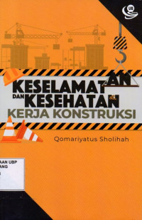 Keselamatan Dan Kesehatan Kerja Kontruksi