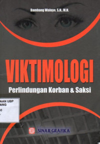 Viktimologi Perlindungan Korban dan Saksi