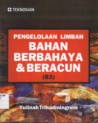 Pengelolaan Limbah Bahan Berbahaya dan Beracun