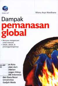 Dampak Pemanasan Global: Bencana Mengancam Umat Manusia